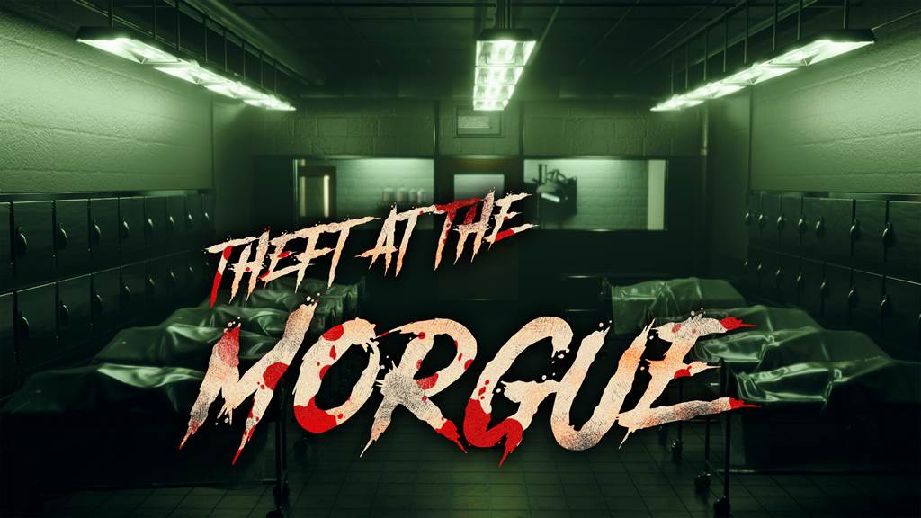 Theft at the morgue