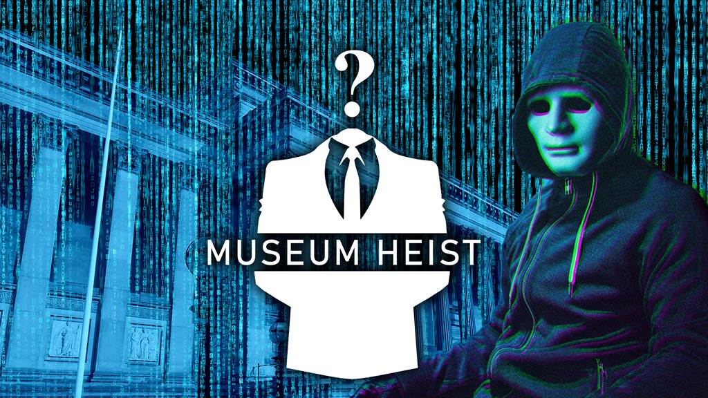 Museum Heist