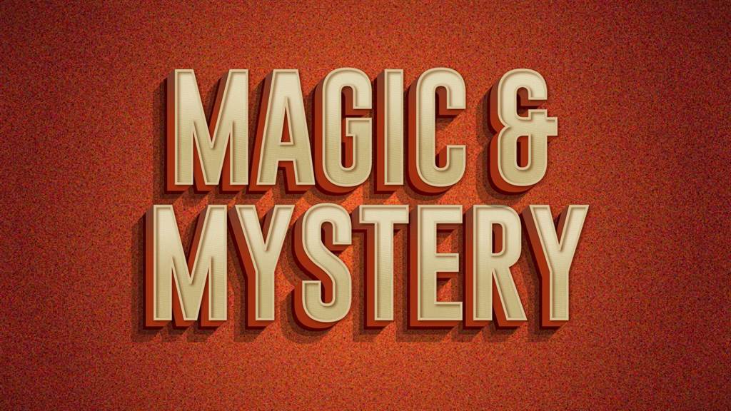 Magic & Mystery