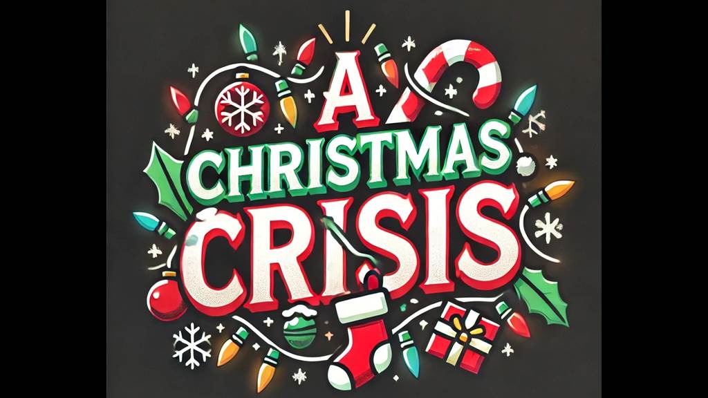 A Christmas Crisis